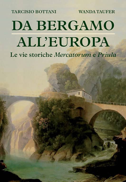 Da Bergamo allEuropa cop web 1 - La Voce delle Valli